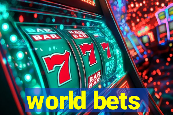 world bets